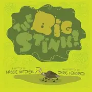 The Big Stink!