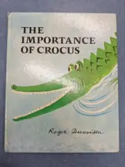 1980 The Importance of Crocus Hardcover by Roger Duvoisin - First Edition