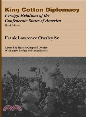 King Cotton Diplomacy ─ Foreign Relations of the Confederate States of America