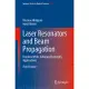 Laser Resonators and Beam Propagation: Fundamentals, Advanced Concepts, Applications