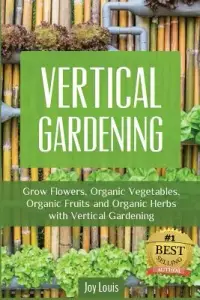 在飛比找博客來優惠-Vertical Gardening: Grow Flowe