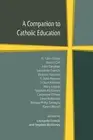 Leonard Franchi Leonardo Franchi Stephen A Companion to Catholic E (Paperback)