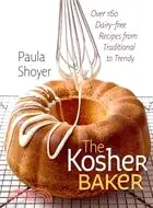在飛比找三民網路書店優惠-The Kosher Baker ─ Over 160 Da