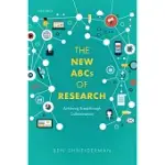 THE NEW ABCS OF RESEARCH: ACHIEVING BREAKTHROUGH COLLABORATIONS