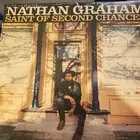 NATHAN GRAHAM SAINT OF SECOND CHANCES NEW LP