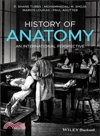 在飛比找三民網路書店優惠-History of Anatomy ― An Intern