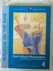 Summit Ministries Curriculum 4, Grades1-6, Workbook, God's.. Messengers