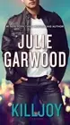 Julie Garwood Killjoy (Paperback) Buchanan-Renard