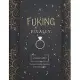 Fucking Finally Wedding Planner: A Wedding Planning Notebook Organizer With Complete Wedding Checklists, Budget Planner, Worksheets, Timeline, Guest L