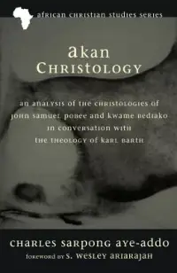 在飛比找博客來優惠-Akan Christology: An Analysis 