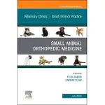 SMALL ANIMAL ORTHOPEDIC MEDICINE, AN ISSUE OF VETERINARY CLINICS OF NORTH AMERICA: SMALL ANIMAL PRACTICE, 52