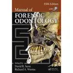 MANUAL OF FORENSIC ODONTOLOGY