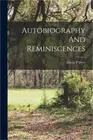 Autobiography And Reminiscences (Paperback or Softback)