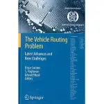THE VEHICLE ROUTING PROBLEM: LATEST ADVANCES AND NEW CHALLENGES