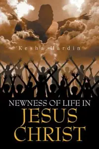 在飛比找博客來優惠-Newness of Life in Jesus Chris