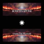 Rosetta Stone Under the Weather LP Vinyl NEW