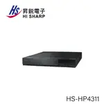 昇銳HI-SHARP HS-HP4311 4CH 800萬畫素多合一DVR監控錄影主機