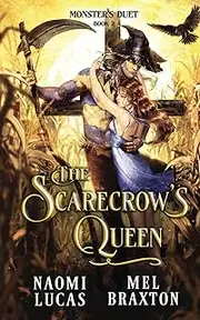The Scarecrow's Queen: A Monster Romance