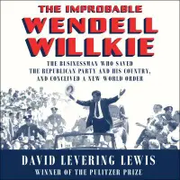 在飛比找博客來優惠-The Improbable Wendell Willkie