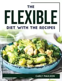 在飛比找博客來優惠-The Flexible Diet with the Rec