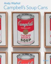 Andy Warhol: Campbell’s Soup Cans (MoMA One on One Series) by Andy Warhol