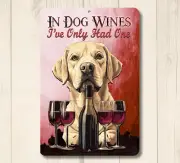 Yellow Golden Lab wine bar sign In Dog Wines handmade labrador metal outdoor
