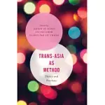 TRANS-ASIA AS METHOD: THEORY AND PRACTICES