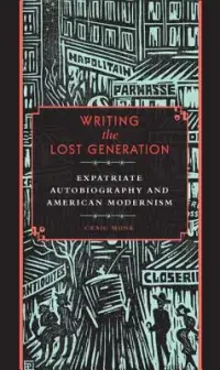 在飛比找博客來優惠-Writing the Lost Generation: E