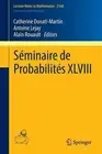 Sminaire de Probabilits XLVIII by Catherine Donati-Martin (English) Paperback Bo