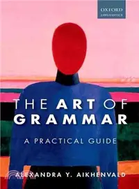 在飛比找三民網路書店優惠-The Art of Grammar ─ A Practic