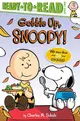 Ready-to-Read Level Two: Gobble Up, Snoopy!