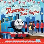 A Visit to London for Thomas the Tank Engine (Thomas & Friends Picture Books) by Egmont Publishing Uk(2016-04-07)