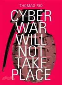在飛比找三民網路書店優惠-Cyber War Will Not Take Place
