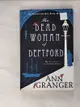 【書寶二手書T2／原文小說_CYO】The Dead Woman of Deptford (Inspector Ben Ross mystery 6)_Ann Granger