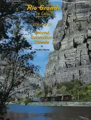 RIO GRANDE in Color, Vol. 5: Second Generation Diesels - (BRAND NEW BOOK)