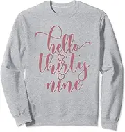 [X.Style] 39th Birthday, Women, Hello Thirty Nine Cute 39 Years Old Sweatshirt ds856 Sweater (M) Heather Grey