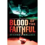 BLOOD OF THE FAITHFUL