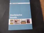 Michel Katalog "Karibische Inseln", neu, inkl. Preisen f. kopfst. Mittelstücke