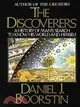 The Discoverers ─ A History of Man's Search to Know His World and Himself