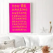 Inspirational Quote Art Posters - Frameless Typography Prints in Art Deco Modern Style Minimalist Pink and Orange You're Amazing Letter Canvas Wall Art Perfec