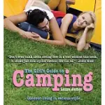 THE GIRL’S GUIDE TO CAMPING