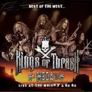 Kings Of Thrash Best Of The West Live At The Whisky A Go Go Vinyl