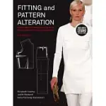 FITTING AND PATTERN ALTERATION: A MULTI-METHOD APPROACH TO THE ART OF STYLE SELECTION, FITTING, AND ALTERATION