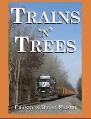 Trains 'N' Trees Hardcover Book