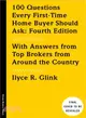 100 Questions Every First-time Home Buyer Should Ask ─ With Answers from Top Brokers from Around the Country