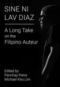 在飛比找博客來優惠-Sine Ni Lav Diaz: A Long Take 