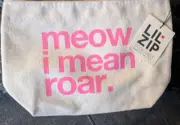 Dogeared Zip Makeup Bag “Meow, I Mean Roar” Beige Color -New W/ Tags