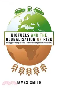 在飛比找三民網路書店優惠-Biofuels and the Globalization