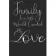 family is a little world created by love: This Notebook: Christmas Notebook for Parents Mother’’s - Father’’s Day Gifts - Birthday Presents for Mom - Da