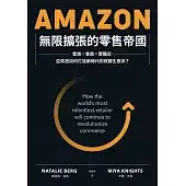 Amazon無限擴張的零售帝國：雲端×會員×實體店 亞馬遜如何打造新時代的致勝生態系？